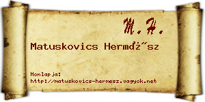 Matuskovics Hermész névjegykártya
